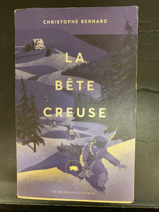 LA BÊTE CREUSE