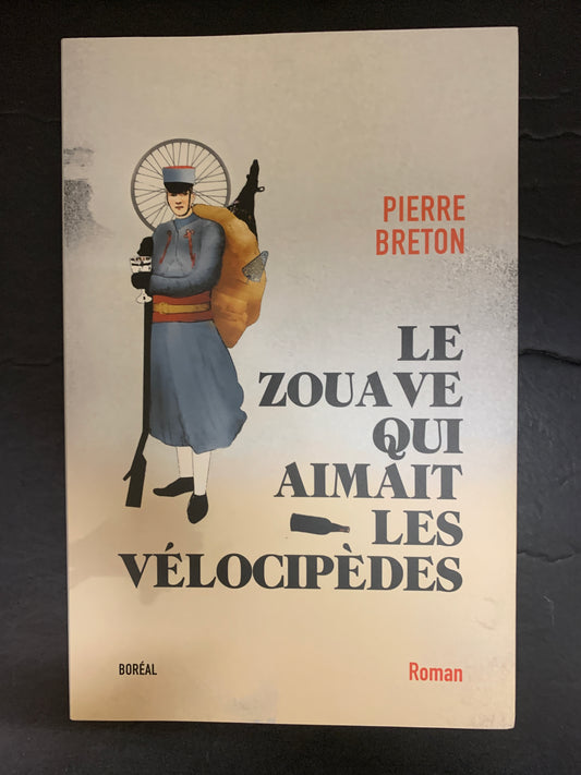 LE ZOUAVE QUI AIMAIT LES VÉLOCIPÈDES