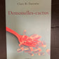 DEMOISELLES-CACTUS