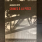 CRIMES À LA PIÈCE