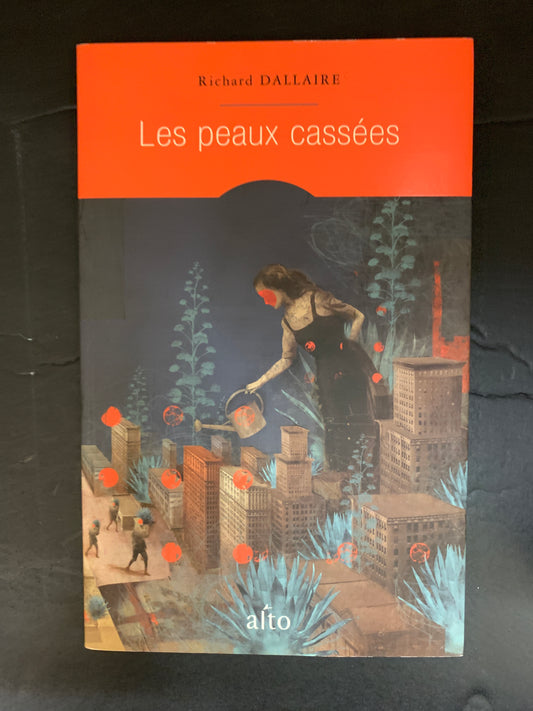 LES PEAUX CASSÉES