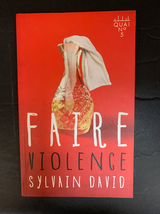FAIRE VIOLENCE