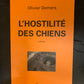 L'HOSTILITÉ DES CHIENS