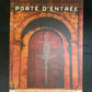 PORTE D'ENTRÉE