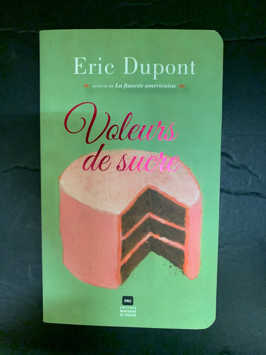 VOLEURS DE SUCRE