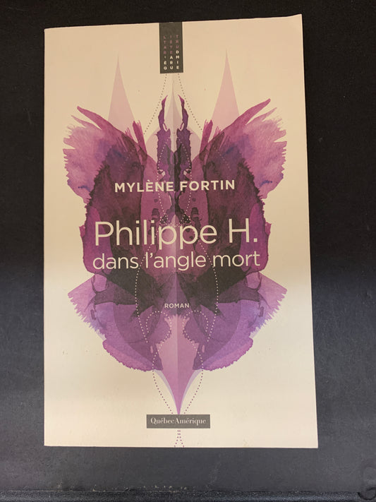 PHILIPPE H. DANS L'ANGLE MORT