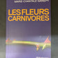 LES FLEURS CARNIVORES