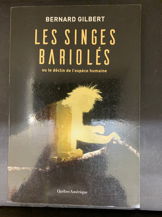 LES SINGES BARIOLÉS