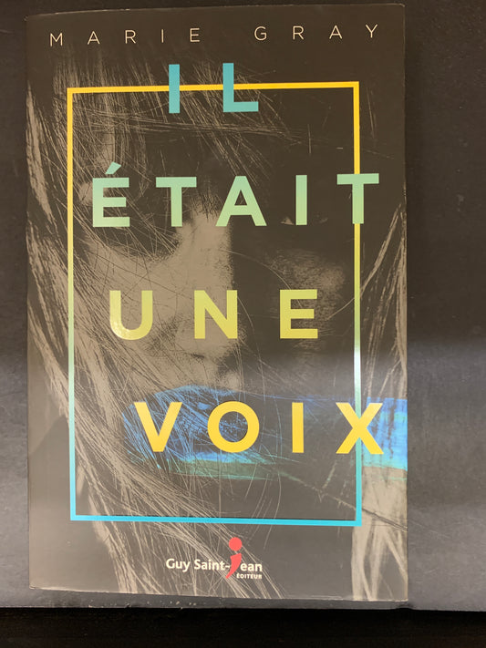 IL ÉTAIT UNE VOIX