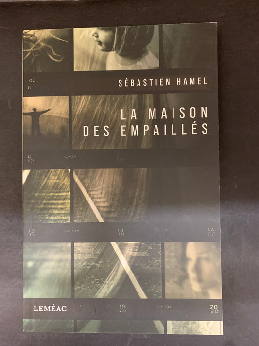 LA MAISON DES EMPAILLÉS