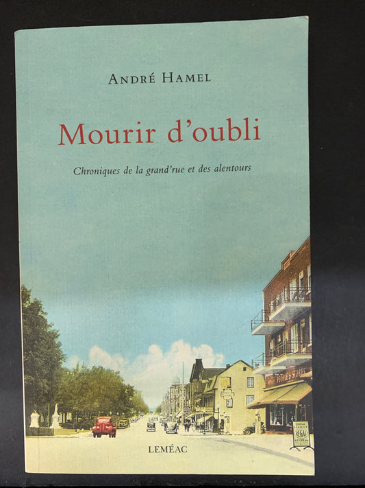 MOURIR D'OUBLI