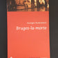 BRUGES-LA-MORTE