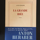 LA GRANDE IDÉE.