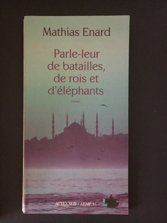 PARLE-LEUR DE BATAILLES DE ROIS ET D'ÉLÉPHANTS