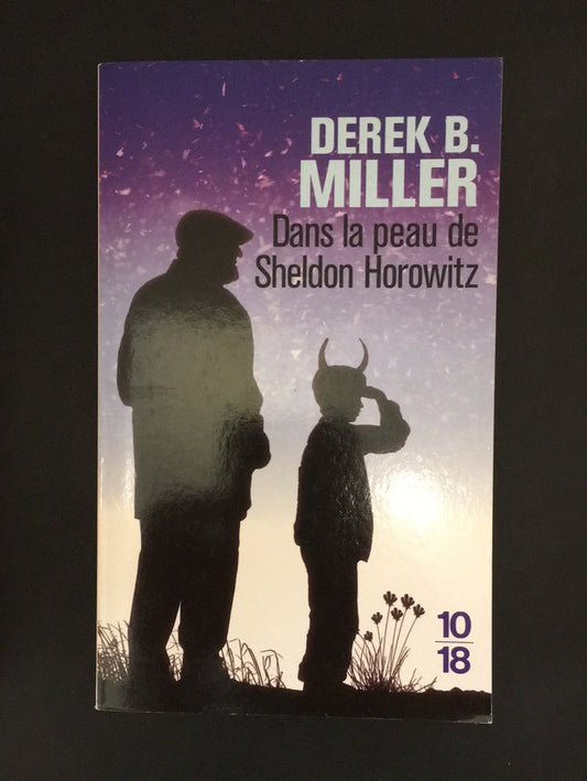 DANS LA PEAU DE SHELDON HOROWITZ