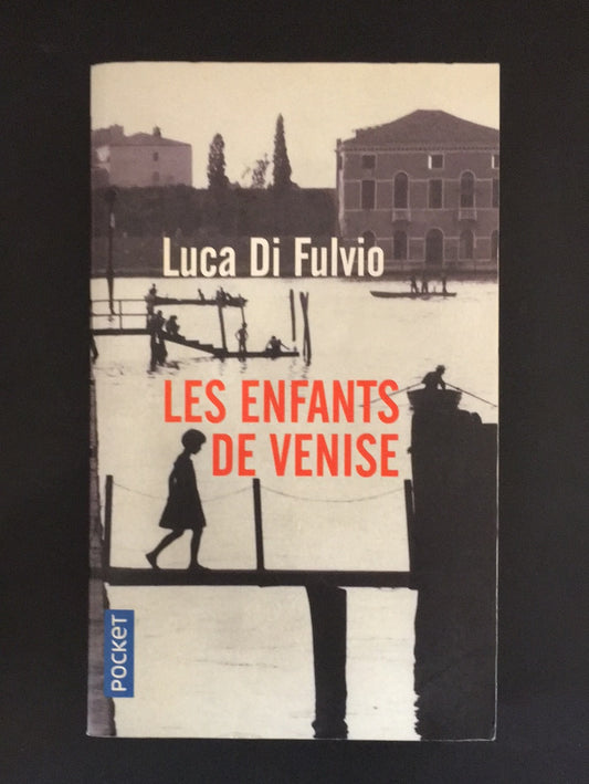 LES ENFANTS DE VENISE