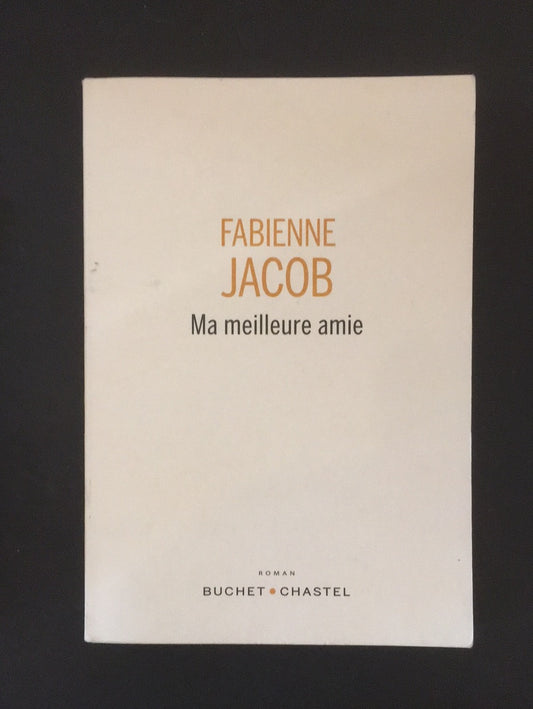 MA MEILLEURE AMIE