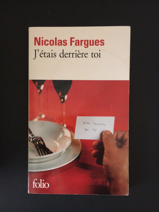 J'ÉTAIS DERRIÈRE TOI