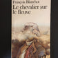 LE CHEVALIER SUR LE FLEUVE