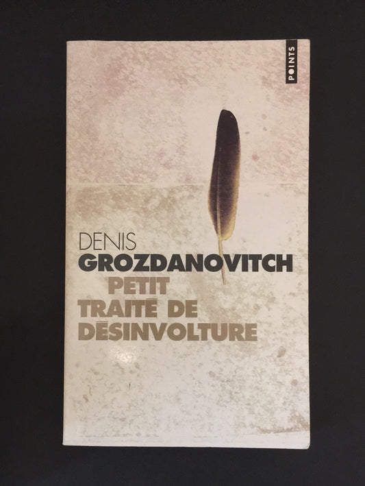 PETIT TRAITÉ DE DÉSINVOLTURE