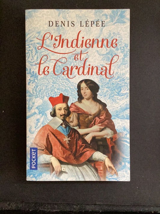 L'INDIENNE ET LE CARDINAL.
