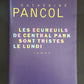 TRILOGIE DES ANIMAUX - TOME 03 - LES ÉCUREUILS DE CENTRAL PARK SONT TRISTES LE LUNDI