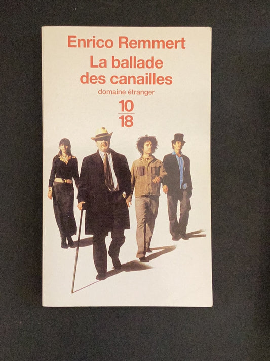 LA BALLADE DES CANAILLES.