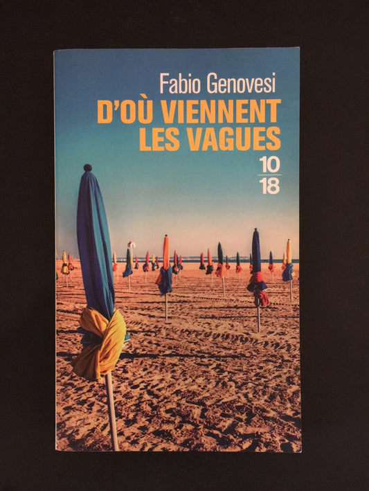 D'OÙ VIENNENT LES VAGUES
