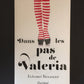 DANS LES PAS DE VALERIA
