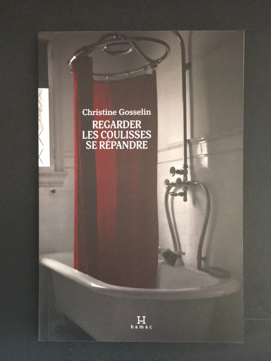 REGARDER LES COULISSES SE RÉPANDRE