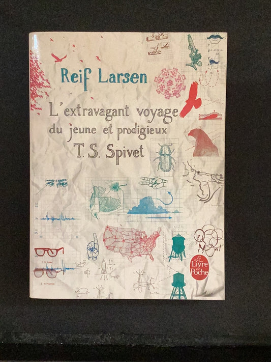 L'EXTRAVAGANT VOYAGE DU JEUNE ET PRODIGIEUX T.S. SPIVET.