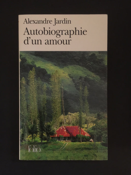 AUTOBIOGRAPHIE D'UN AMOUR