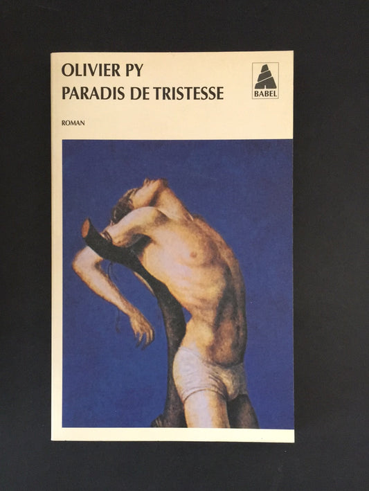 PARADIS DE TRISTESSE