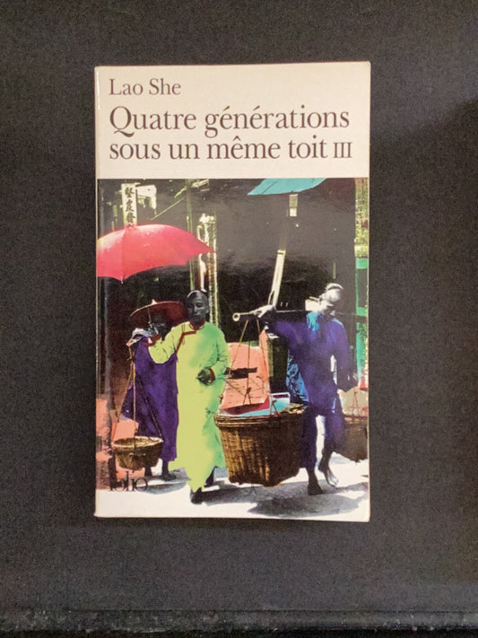 QUATRE GÉNÉRATIONS SOUS UN MÊME TOIT - TOME 03 - FAMINE. (LA)