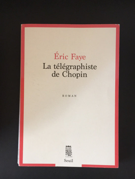 LE TÉLÉGRAPHISTE DE CHOPIN.