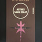 ASTRES SANS ÉCLAT