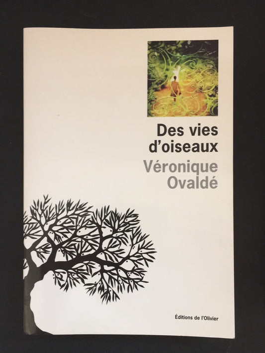 DES VIES D'OISEAUX