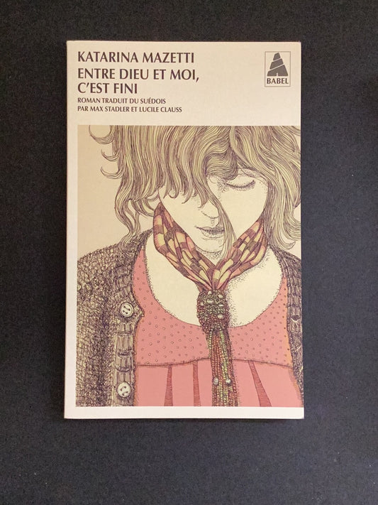ENTRE DIEU ET MOI C'EST FINI