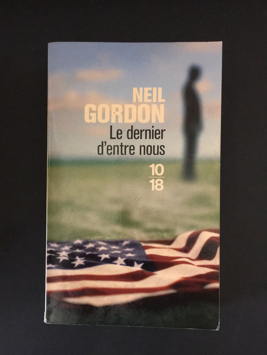 LE DERNIER D'ENTRE NOUS.