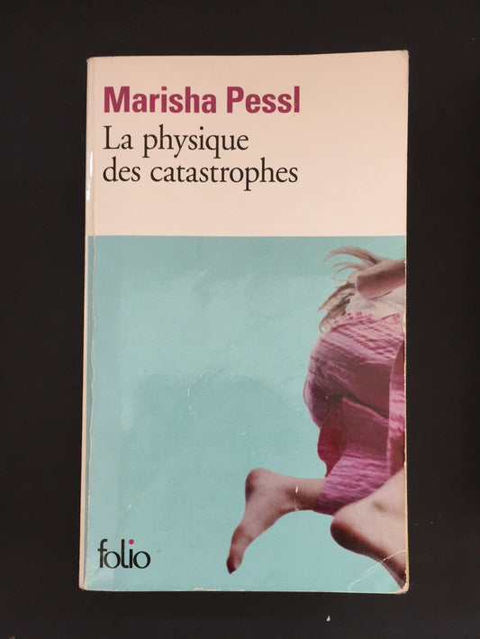 LA PHYSIQUE DES CATASTROPHES