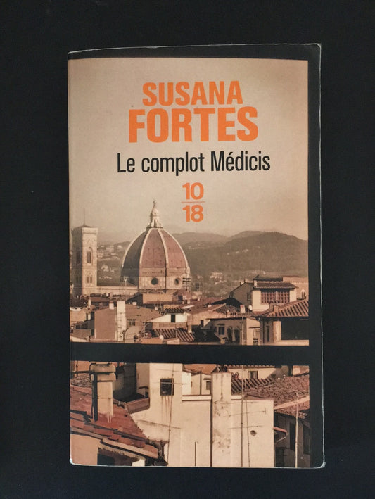 LE COMPLOT MÉDICIS.