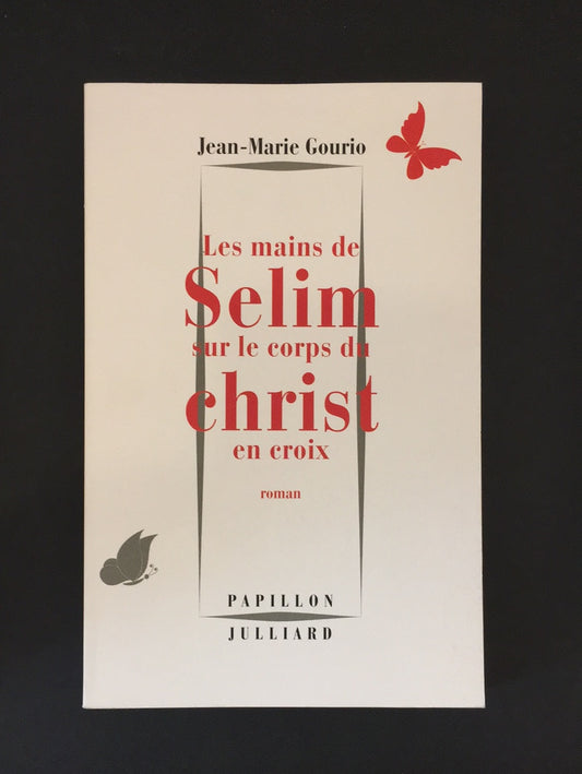 LES MAINS DE SELIM SUR LE CORPS DU CHRIST EN CROIX.