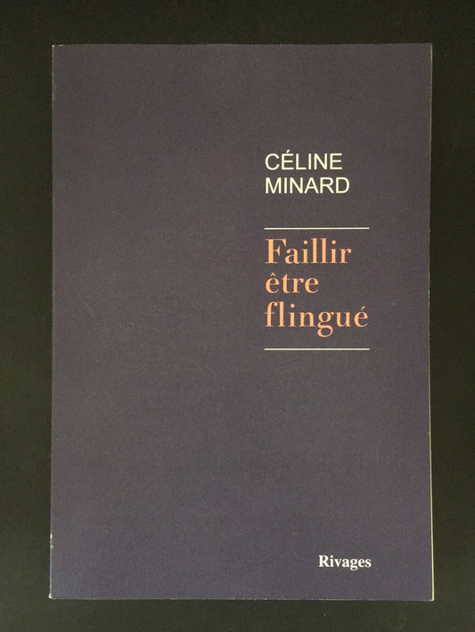 FAILLIR ÊTRE FLINGUÉ