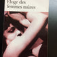 ÉLOGE DES FEMMES MÛRES