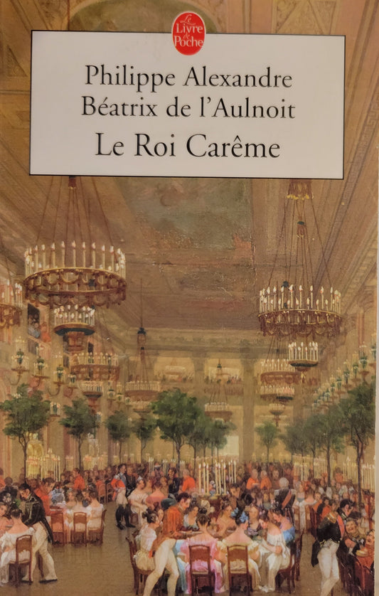 LE ROI CARÊME.