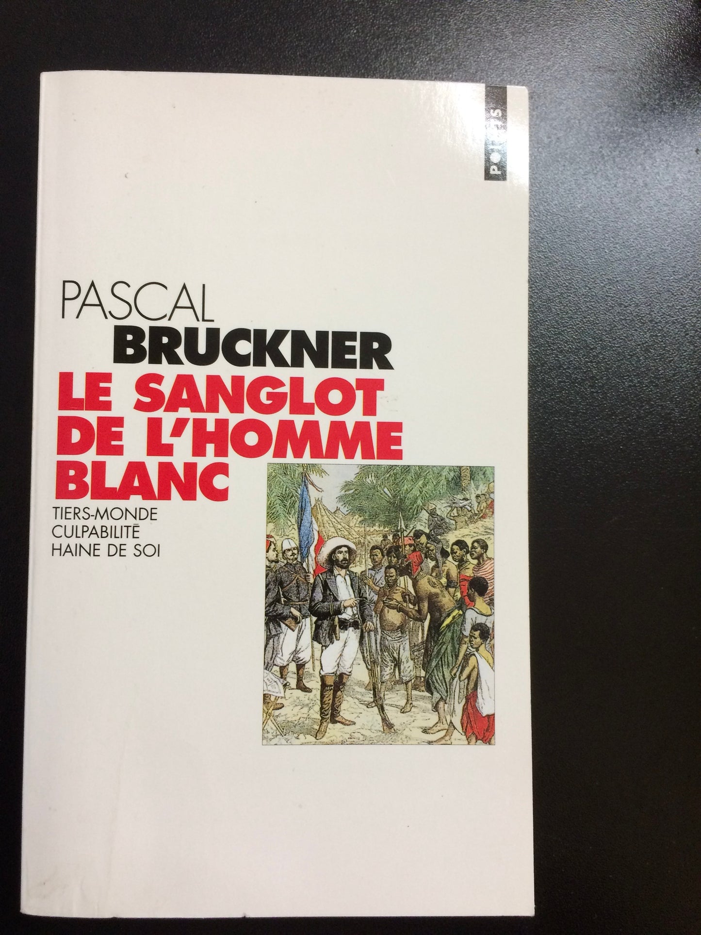 LE SANGLOT DE L'HOMME BLANC