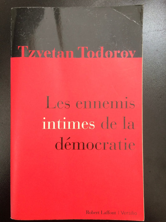 LES ENNEMIS INTIMES DE LA DÉMOCRATIE