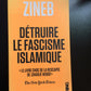 DÉTRUIRE LE FASCISME ISLAMIQUE