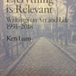 EVERYTHING IS RELEVANT - WRITINGS ON ART AND LIFE 1991-2018