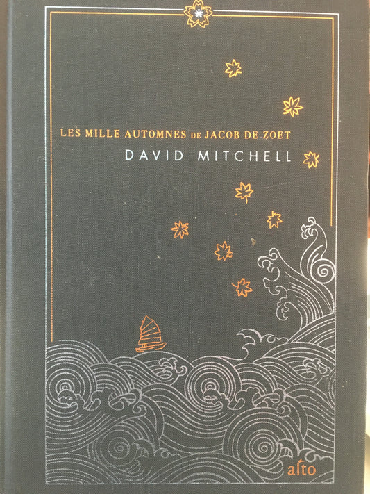 LES MILLES AUTOMNES DE JACOB DE ZOET